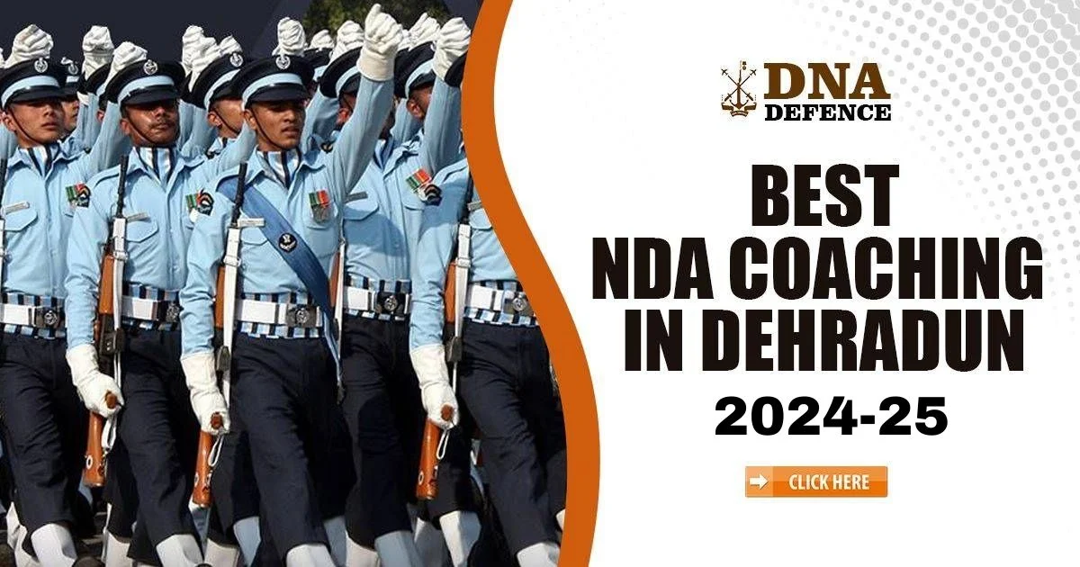 Best NDA Coaching in Dehradun 2026-2027 – DNAD