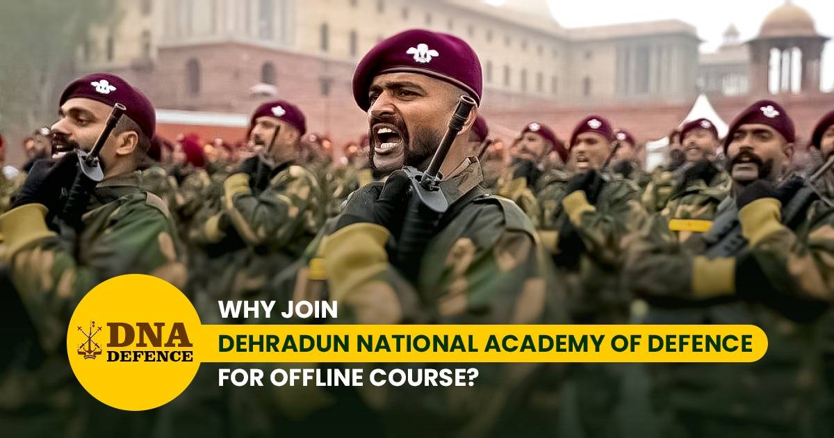 Why Join the Dehradun National Academy of Defence for Offline Course?