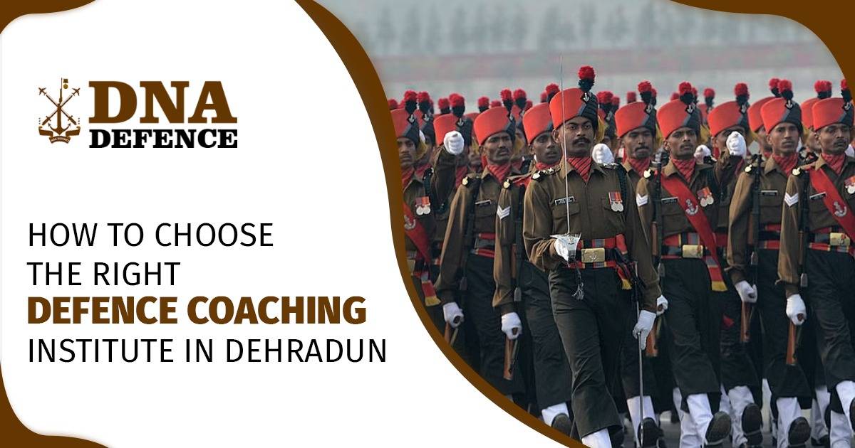 How To Choose the Right Defence Coaching Institute in Dehradun?