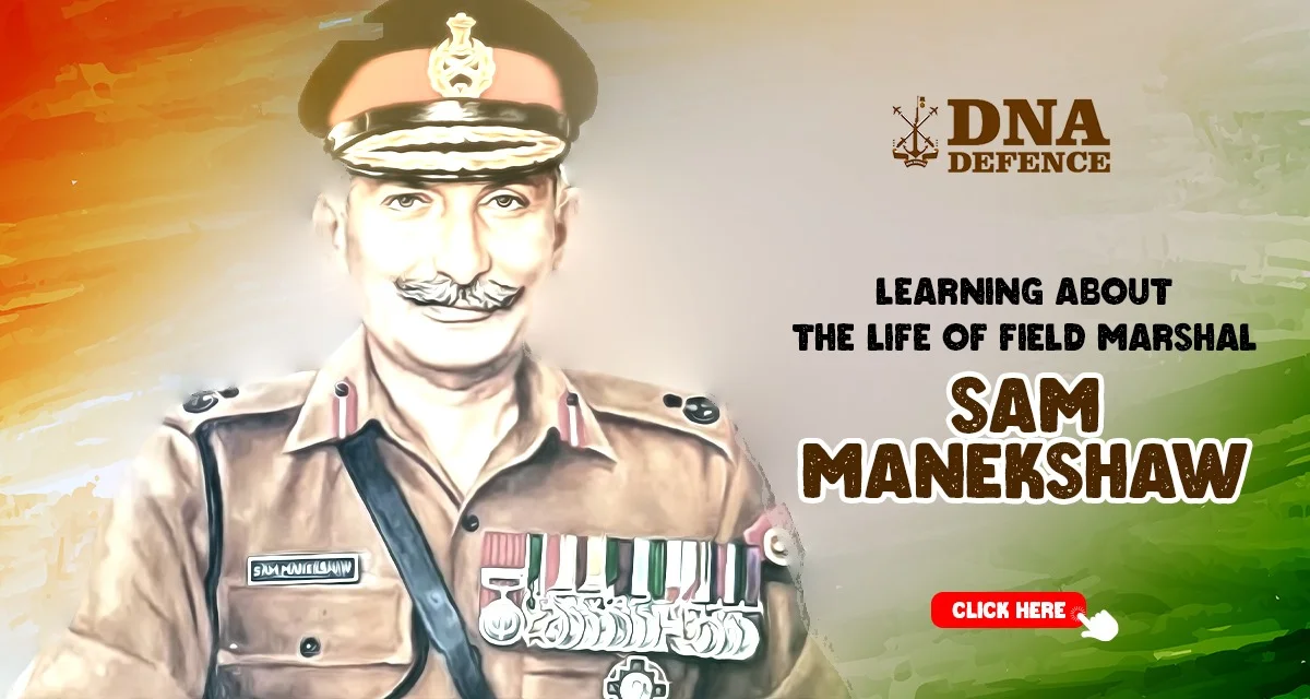 Learning About the Life of Field Marshal Sam Manekshaw
