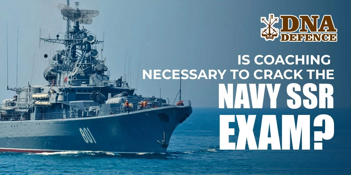 Is coaching necessary to crack the Navy SSR exam?